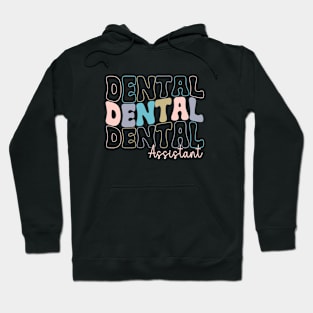 Dental Assistant Dental Hygienist Dentist Appreciation Hoodie